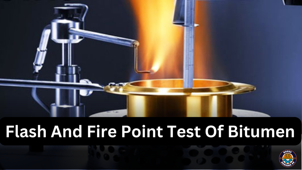 Flash and Fire Point Test of Bitumen
