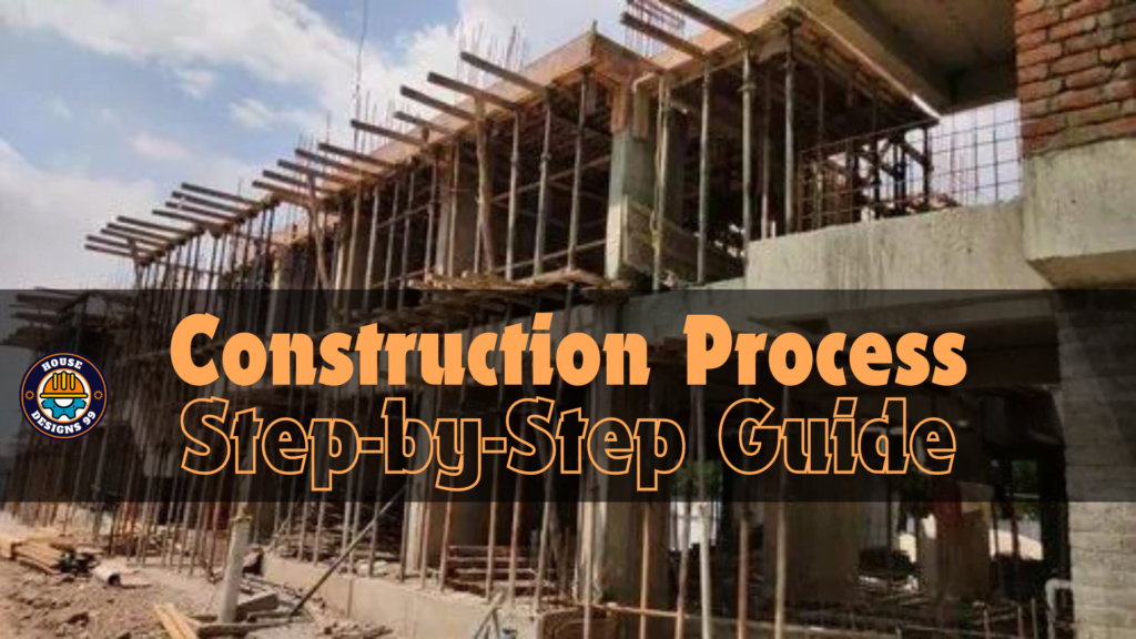 construction process