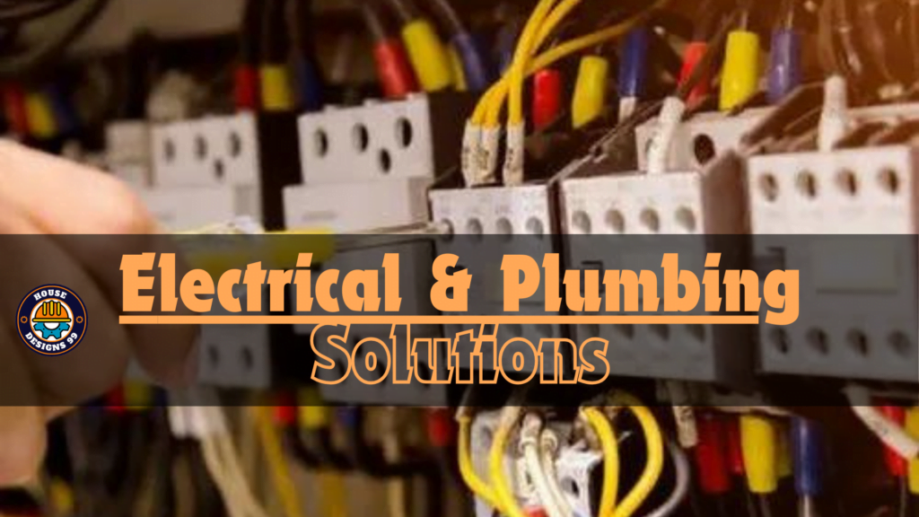 Electrical & plumbing